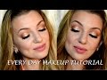 Natural Every Day Makeup Tutorial