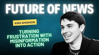 The Future of News: Fighting Misinformation Effectively