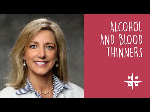 Alcohol and Blood Thinning Medications / Jennifer Friend, ANP