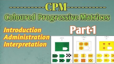 (CPM) Coloured Progressive Matrices | Detail Intro |  Psychological Testing | Part-1 | Urdu/Hindi