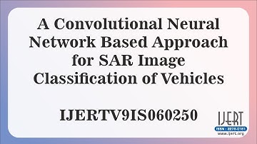 A Convolutional Neural Network Based Approach for SAR Image Classification of Vehicles