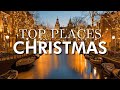 World&#39;s Top 15 best Places to Celebrate Christmas