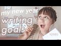 My 2023 writing goals as writer new year author book goal list  ideas