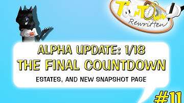 Toontown Rewritten - The Final Countdown (Episode #11) 1/18 Alpha Update