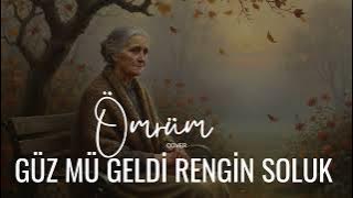 ÖMRÜM - Güzmü Geldi Rengin Soluk - 70s COVER