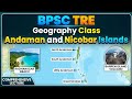 BPSC TRE - Geography Class - Andaman and Nicobar Islands | Bihar Teacher Bharti Daily Live Classes