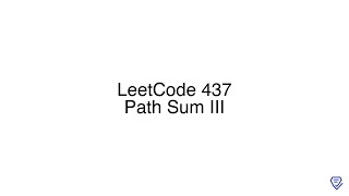 LeetCode 437: Path Sum III