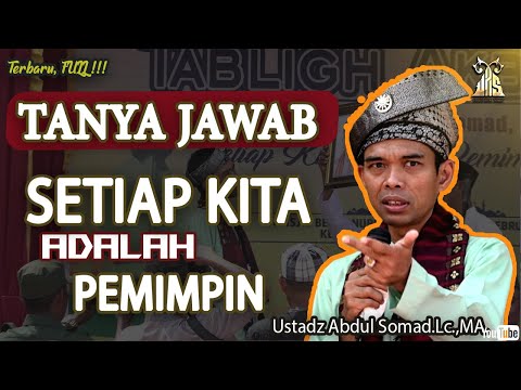 tanya-jawab-kajian-|-setiap-kita-adalah-pemimpin-ᴴᴰ-|-ustadz-abdul-somad,-lc.,-ma