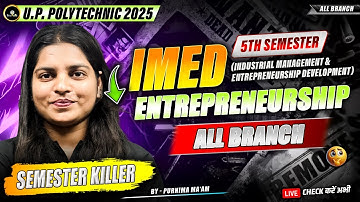 Entrepreneurship IMED | Polytechnic 5th Semester | BTEUP Engineering 2025 #astechnic #polytechnic