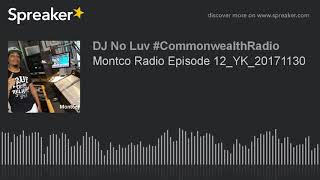 Montco Radio Episode 12_YK_20171130 (part 5 of 7)