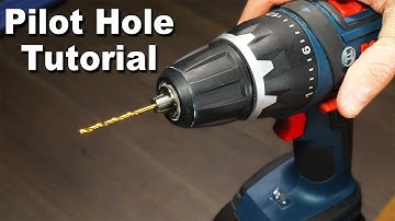 How To Drill A Pilot Hole
