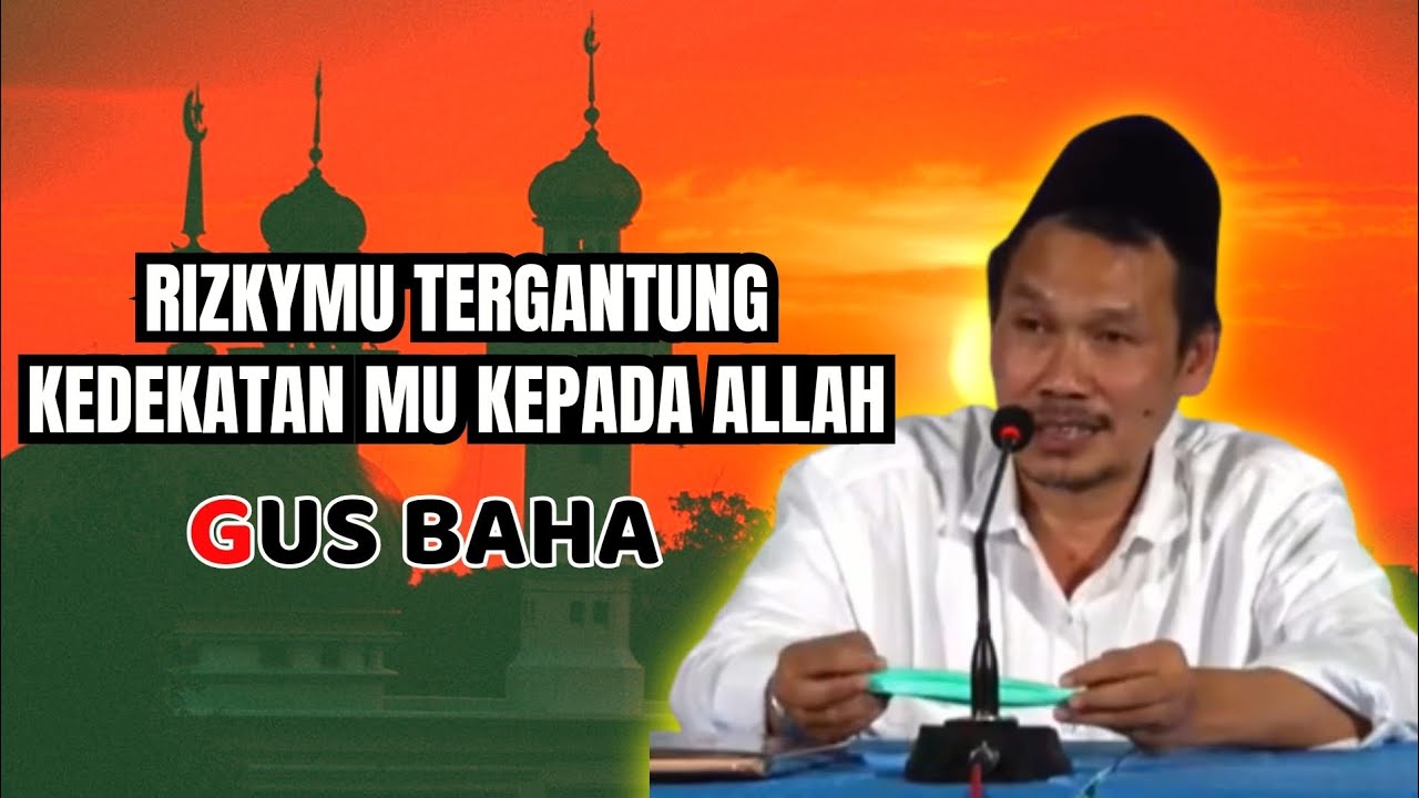 Rizky mu tergantung kedekatan mu kepada allah ‼️ gus baha terbaru tips supaya rezekimu lancar