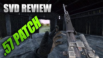 DayZ Standalone: SVD 0.57 update review