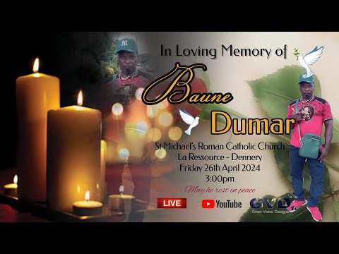 In Loving Memory of Baune Dumar