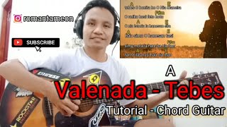 Valenada - Tebes [ Tutorial Guitar - Lirik ]