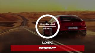 Logic - Perfect [Bass Boosted]
