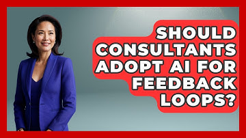 Should Consultants Adopt AI For Feedback Loops? - Consulting Career Hub
