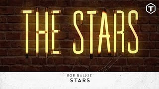 Ege Balkiz - Stars Official Lyric Video