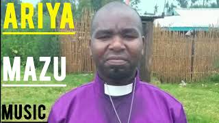 Ririmba _Ariya Mazu 2025