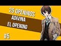👉ADIVINA EL OPENING!👈 | Nivel: Dificil e Intermedio| 25 Openings!!