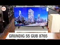 Grundig 4k ultra tv 55 gub 8765  jubilumsangebot der woche