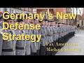 Germany's New Defense Strategy