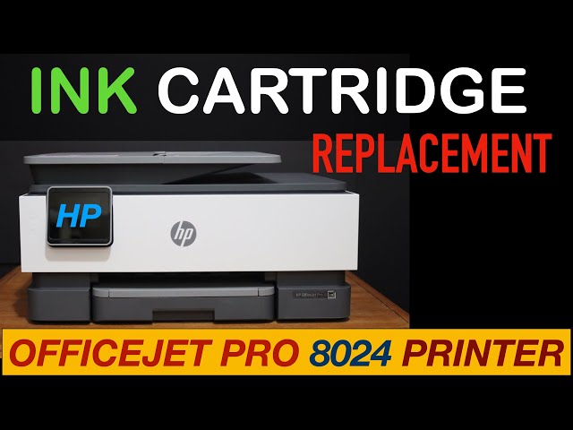 HP OfficeJet Pro 8024 Ink Cartridge Replacement !! 
