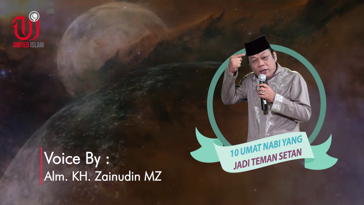 10 Golongan Umat Nabi Yg Jadi Teman Iblis Alm Kh Zainudin Mz Youtube