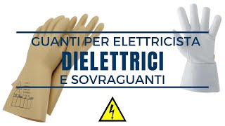 Guanto da lavoro Dielettrico DPI III Classe 00