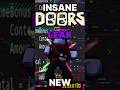 INSANE DOORS LEAK FOR UPDATE  #doors #roblox #robloxsdoors #leaks #doorsleaks #reelschallenge