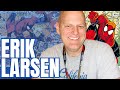 Live with erik larsen art storytelling and revolutionizing comics