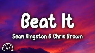 Sean Kingston - Beat It (Lyrics) ft. Chris Brown and Wiz Khalifa