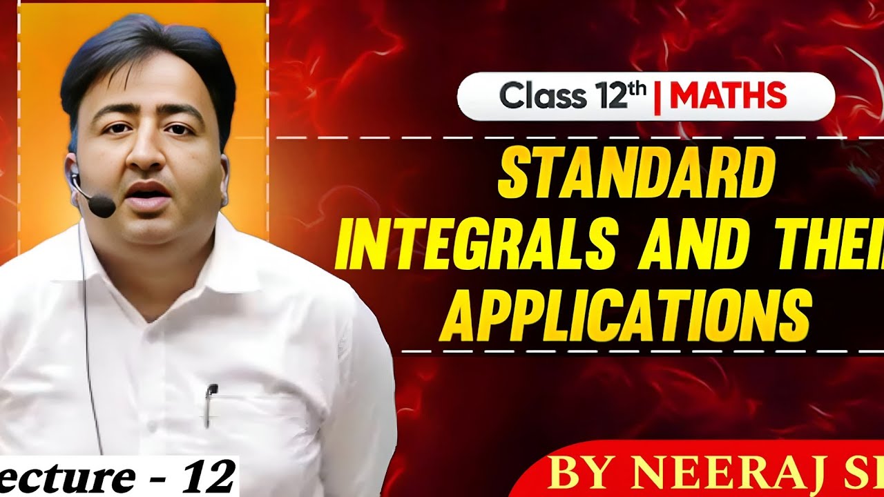 Class 12th integration | standard integral applications | Class 12th math preparation | 