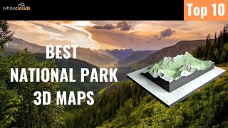 Best National Parks 3D Raised Relief Maps