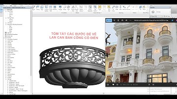 TÓM TẮT CÁC BƯỚC LÀM BAN CÔNG CỔ ĐIỂN REVIT KIẾN TRÚC