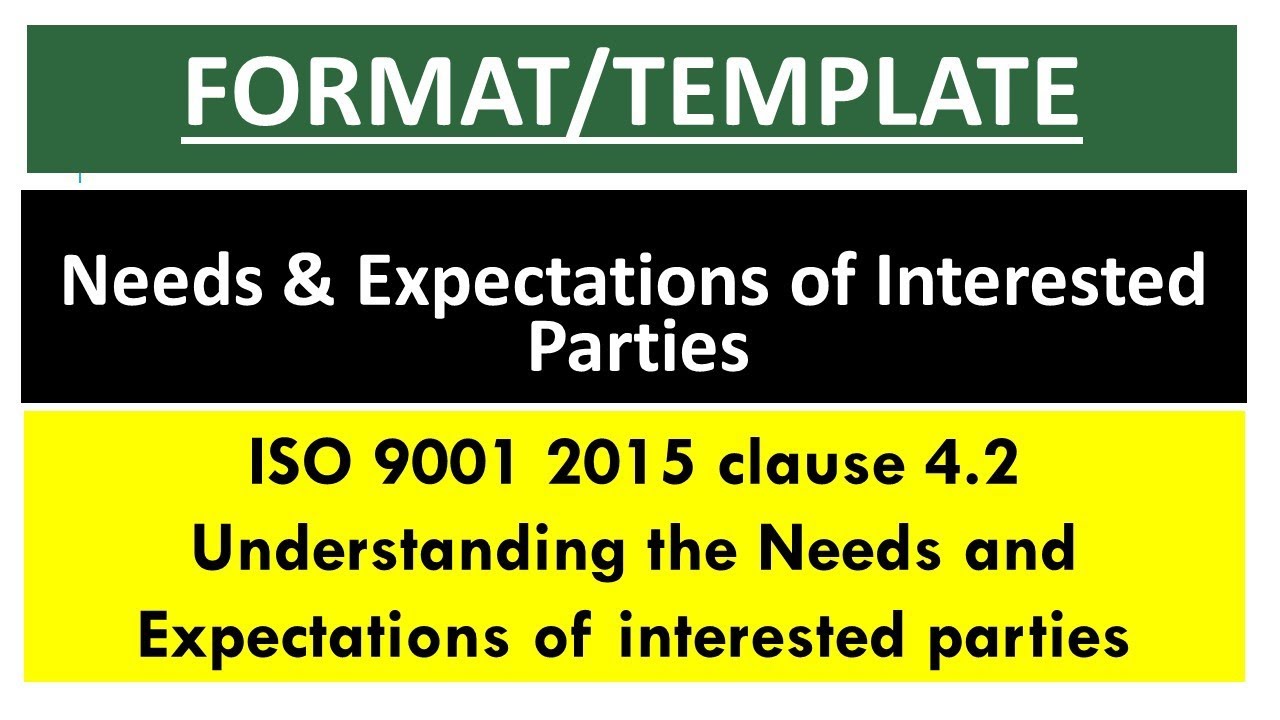 Format Of Needs And Expectation Of Interested Parties Iso 90012015 Clause