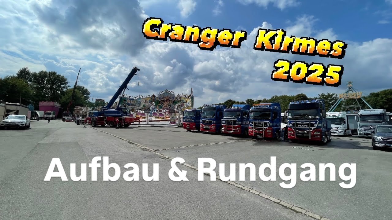 Cranger Kirmes Aufbau + Rundgang  2025