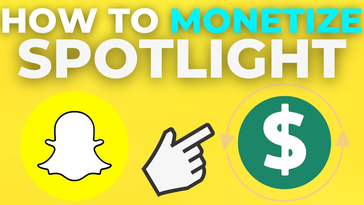 how-to-monetize-snapchat-spotlight-2025-youtube