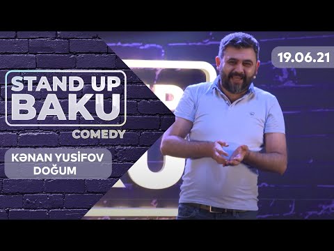Stand Up Baku Comedy  - Kənan Yusifov / Doğum  19.06.2021