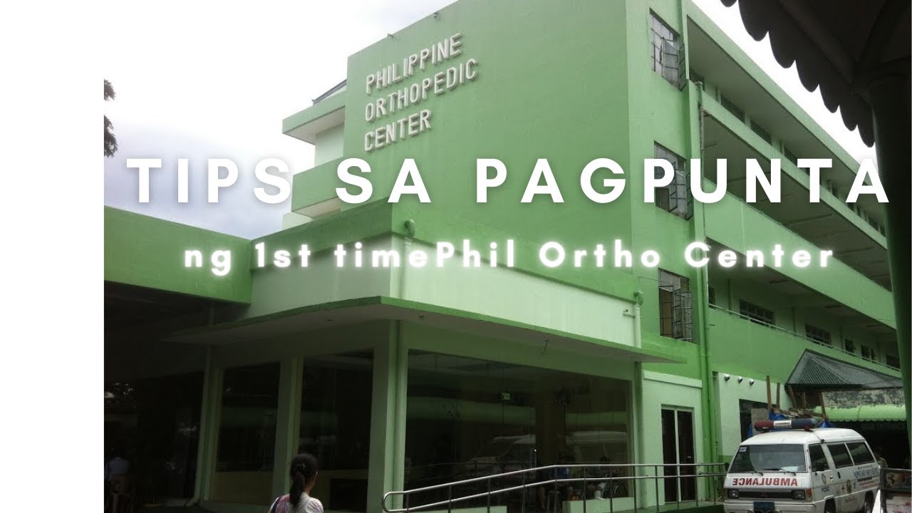 Philippines Orthopedic Center Tips para sa lahat ng 1st time pupunta