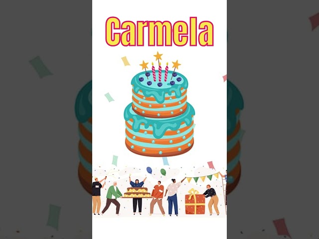 Buon compleanno Carmela - tanti auguri a te!