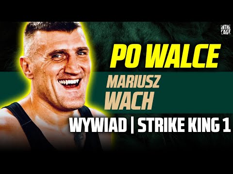 Mariusz WACH nokautuje na Strike King w debiucie K1 i typuje ADAMEK vs KHALIDOV na KSW Epic