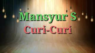Mansyur S Curi-Curi (Karaoke)