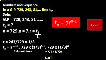 class 10/Numbers and Sequence/In a G.P. 729, 243, 81,… find t7./School subjects basics