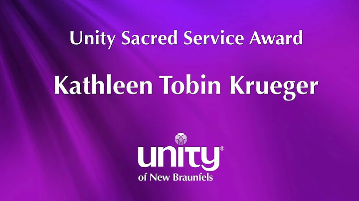 Unity Sacred Service Award to Kathleen Tobin Krueg...