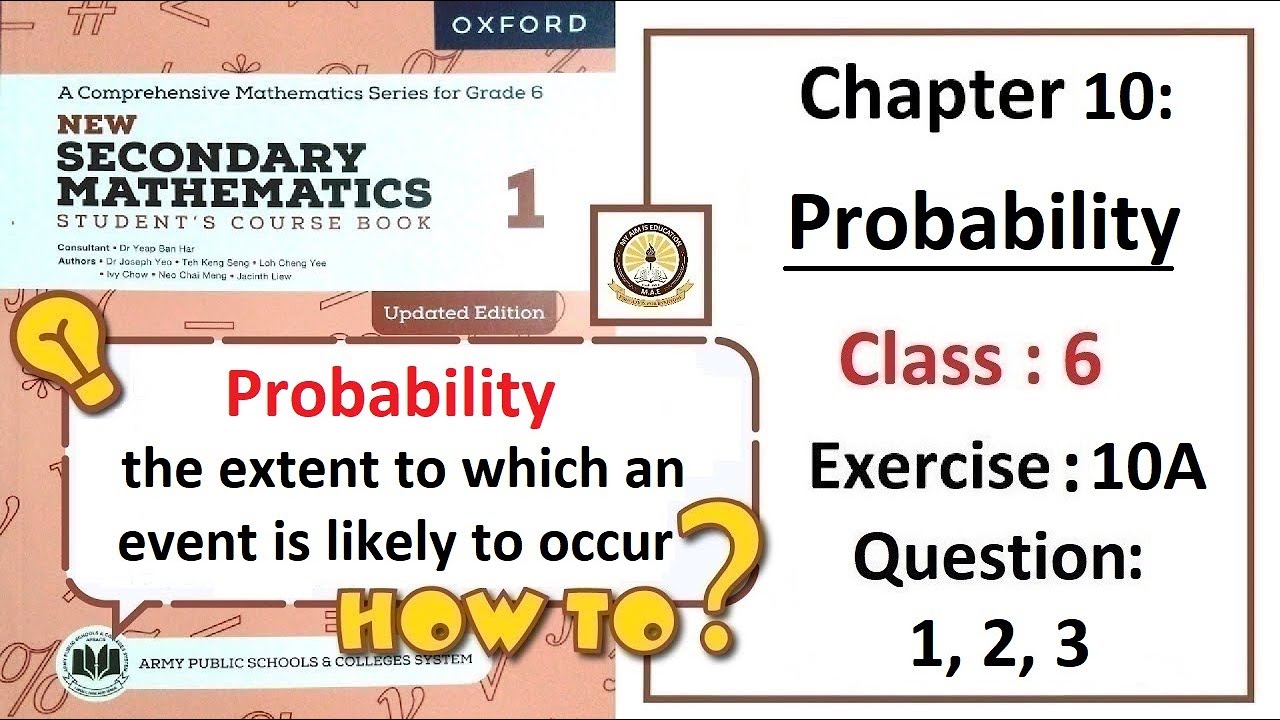 Exercise 10A Questions 1, 2, 3 (Probability) – Math Class 6 Army Public ...