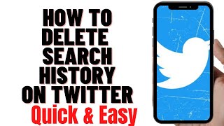 HOW TO DELETE SEARCH HISTORY ON TWITTER 2023