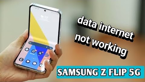 samsung galaxy z flip 5G Data internet not working, How to fix network problem in samsung mobile