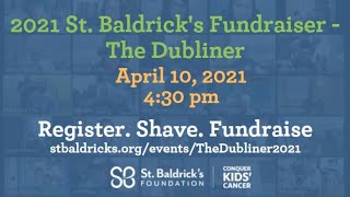 2021 St. Baldricks Virtual Shave Fundraiser - The Dubliner
