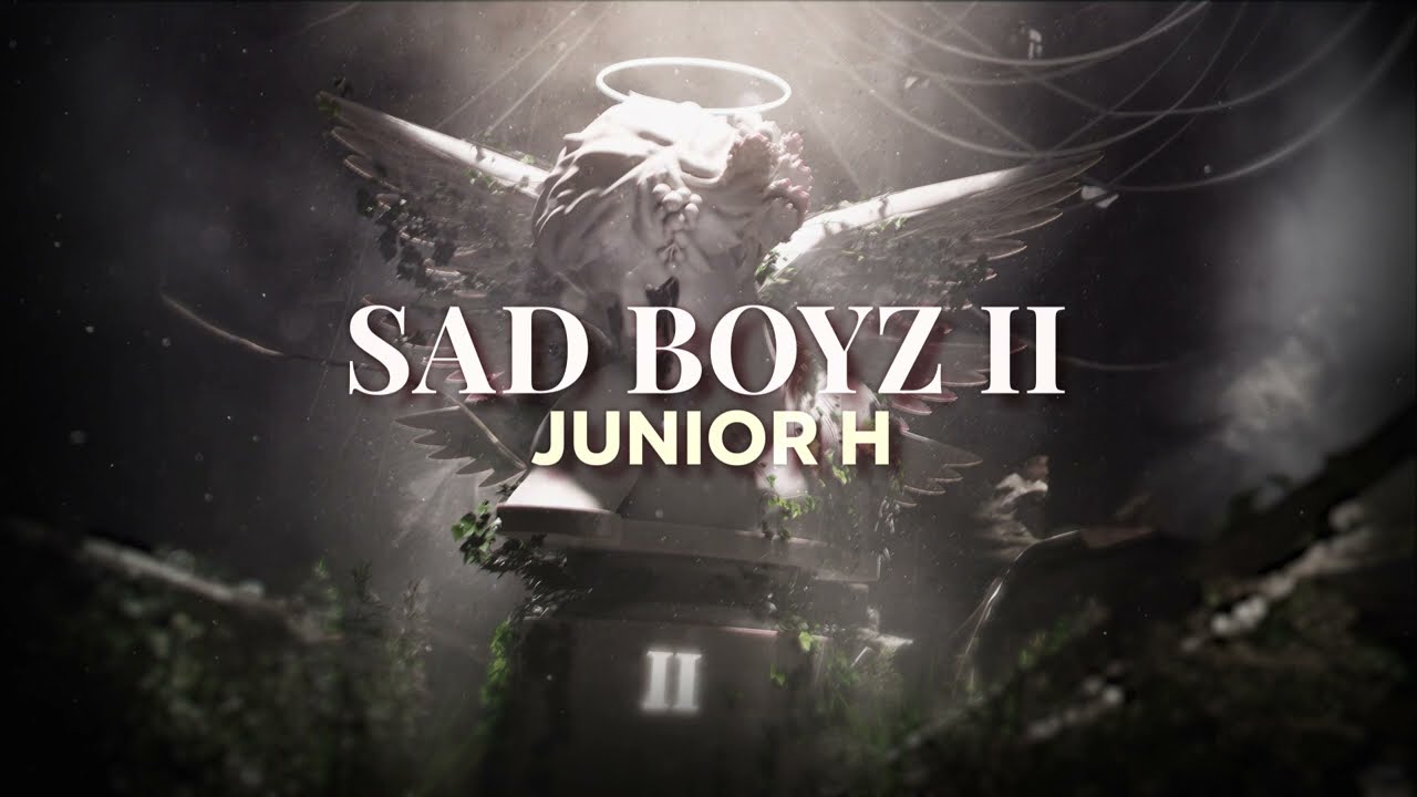 Junior H   Sad Boyz II Lyric Video  CantoYo